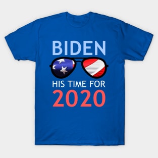 Biden His Time For 2020 T-Shirt